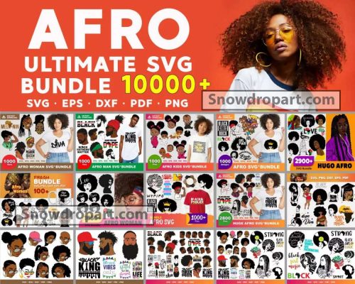 10000 Afro Svg Bundle, Black Girl Svg, Black Girl Magic
