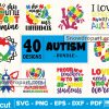 40 Autism Svg Bundle, Autism Awareness Svg, Love Autism Svg