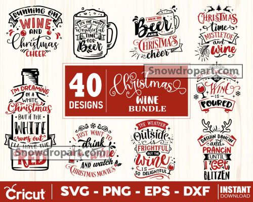 40 Christmas Wine Svg Bundle, Christmas Svg, Alcohol Svg