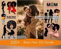 100 Black Mom Svg Bundle, Afro Mom Svg, Mom And Daughter