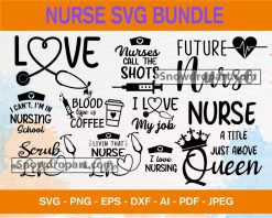 100 Nurse Svg Bundle, Stethoscope Svg, Nurse Quote Svg