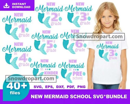 40 New Mermaid School Svg Bundle, First Day Of School Svg