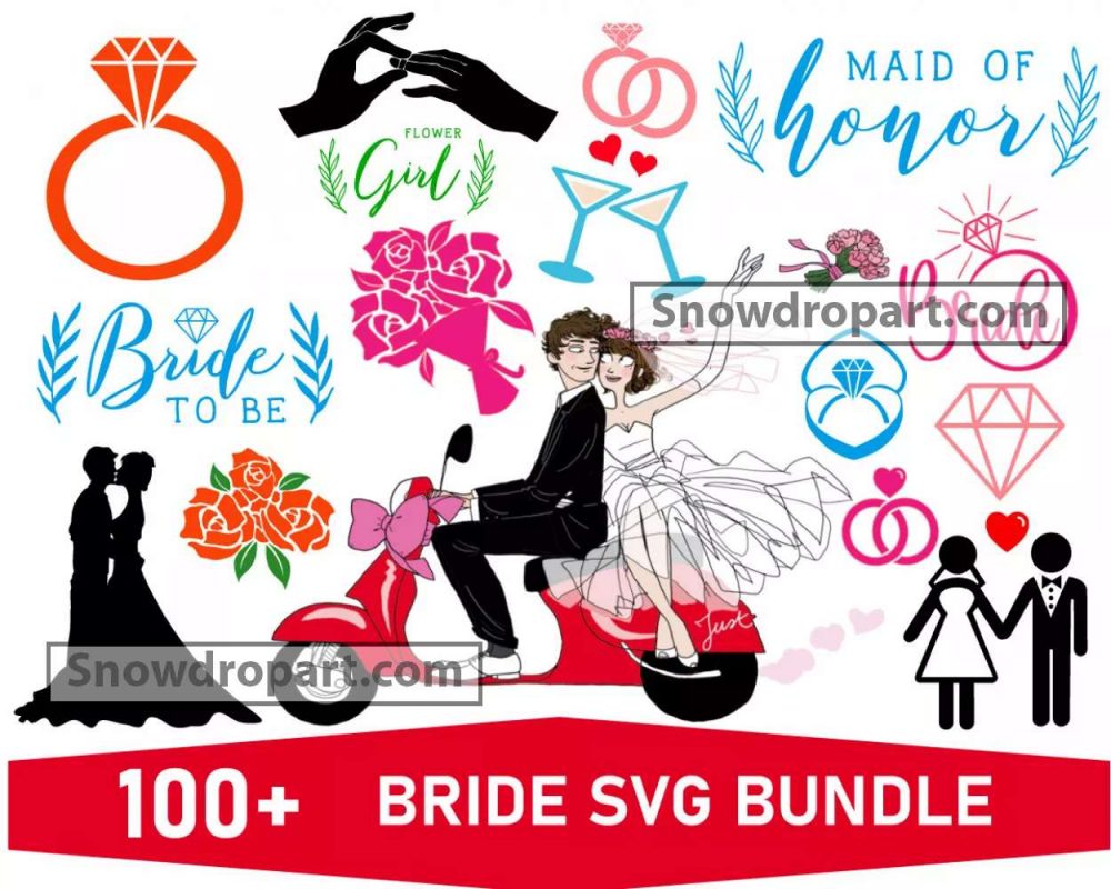 Bride Svg Bundle Wedding Svg Bride Svg Groom Svg Bride To Be Svg Snowdrop Art High