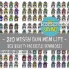 210 Messy Bun Png Bundle, Mom Sublimation, Mothers Day Png